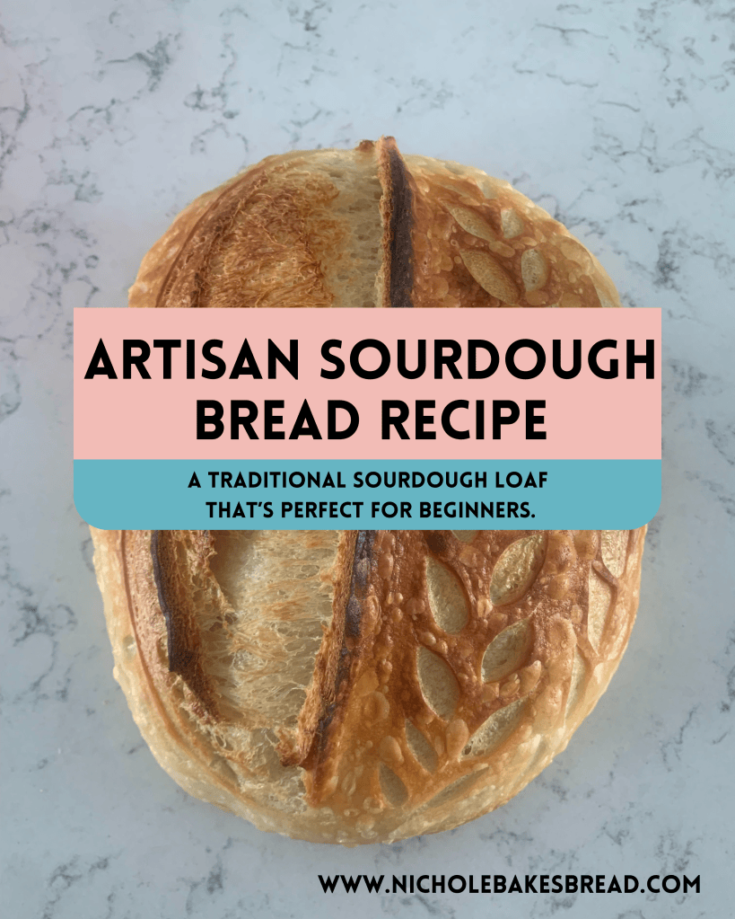 Original Artisan Sourdough Loaf – Nichole Bakes Bread